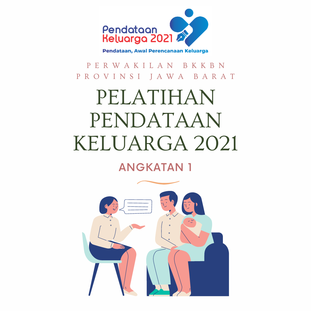 Pelatihan Teknis Pendataan Keluarga Tahun 2021 Angkatan I